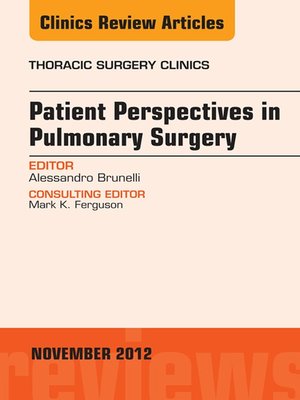 cover image of Patient Perspectives in Pulmonary Surgery, an Issue of Thoracic Surgery Clinics
